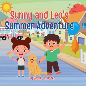 Paperback Sunny and Leo's Summer Adventures: The Dog Days of Summer Book