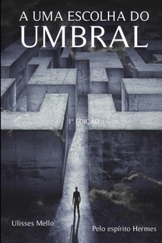 Paperback A uma escolha do umbral [Portuguese] Book