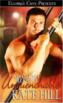 Paperback Unquenchable - Ancient Blood Book