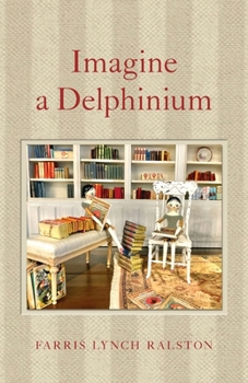 Paperback Imagine a Delphinium Book