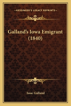 Galland’s Iowa Emigrant