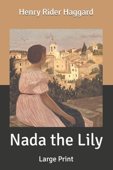 Nada the Lily: Large Print