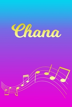 Paperback Chana: Sheet Music Note Manuscript Notebook Paper - Pink Blue Gold Personalized Letter C Initial Custom First Name Cover - Mu Book