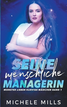 Paperback Seine menschliche Managerin [German] Book