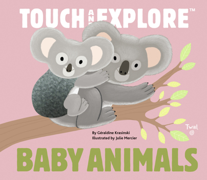 Board book Touch and Explore: Baby Animals Book