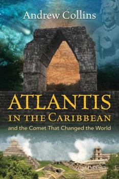 Paperback Atlantis in the Caribbean: And the Comet That Changed the World Book