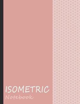 Paperback Isometric Notebook: Equilateral Triangles Grid Paper - Rose Gold Book