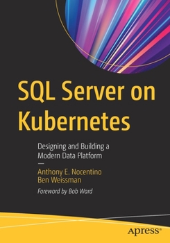 Paperback SQL Server on Kubernetes: Designing and Building a Modern Data Platform Book