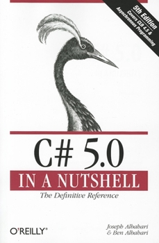 Paperback C# 5.0 in a Nutshell: The Definitive Reference Book