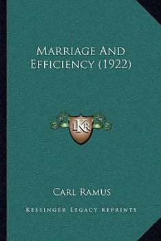 Paperback Marriage And Efficiency (1922) Book