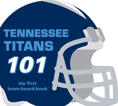 Board book Tennessee Titans 101-Board Book