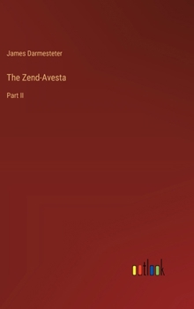 The Zend-Avesta: Part II