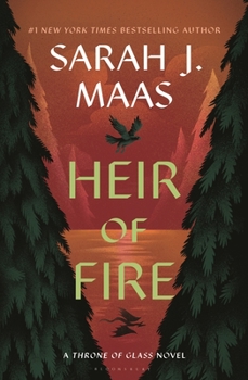 Heir of Fire - Book #3 of the Throne of Glass