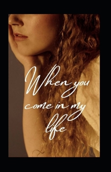 Paperback When you come in my life Book