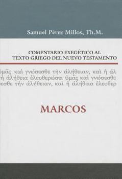 Comentario Exegético al texto griego del N.T. - Marcos