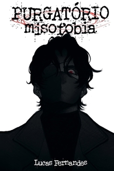 PURGATÓRIO: Misofobia (Portuguese Edition)