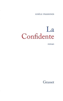 Paperback La confidente [French] Book