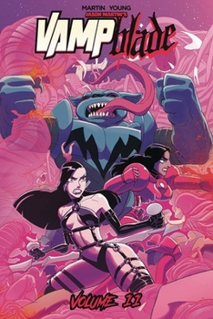 Vampblade Volume 11: Battle Friends - Book #11 of the Vampblade