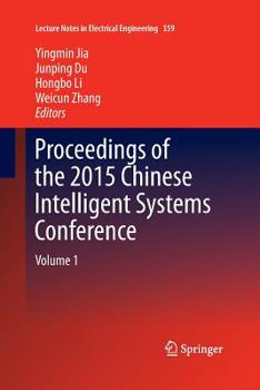 Paperback Proceedings of the 2015 Chinese Intelligent Systems Conference: Volume 1 Book