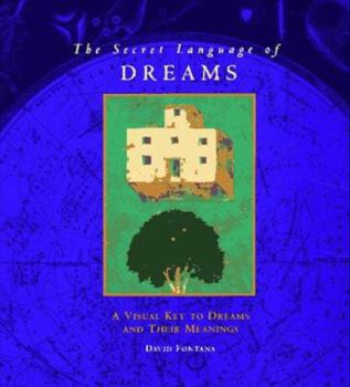 Paperback The Secret Language of Dreams: A Visual Key to Dreams and Their Meanings Book