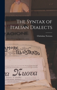 Hardcover The Syntax of Italian Dialects Book