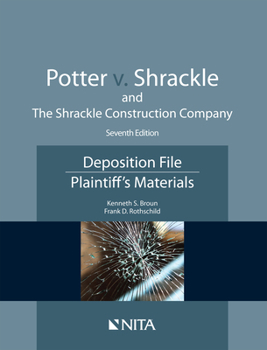 Paperback Potter V. Shrackle and the Shrackle Construction Company: Deposition File, Plaintiff''s Materials Book
