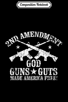 Composition Notebook: 2nd Amendment Lover Gift Gun Rifle Lover Journal/Notebook Blank Lined Ruled 6x9 100 Pages