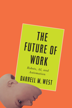 Hardcover The Future of Work: Robots, Ai, and Automation Book