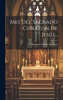 Hardcover Mes Del Sagrado Corazón De Jesús... [Spanish] Book