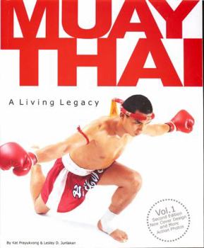 Paperback Muay Thai: A Living Legacy Book