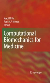 Hardcover Computational Biomechanics for Medicine Book