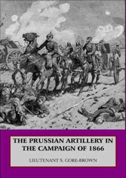 Paperback Prussian Artillery in the Campaign of 1866 Book
