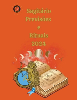 Paperback Sagitário Previsões e Rituais 2024 [Portuguese] Book