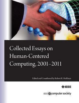 Paperback Collected Essays on Human-Centered Computing, 2001-2011 Book