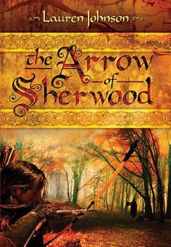 Hardcover The Arrow of Sherwood Book