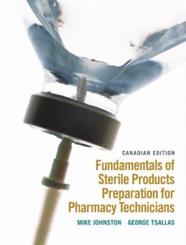 Paperback Fundamentals of Sterile Products Preparation for Pharmacy Technicians Book