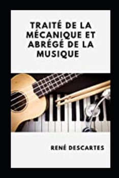 Paperback Trait? de la m?canique et Abr?g? de la musique Annot? [French] Book