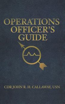 Operations Officer's Guide - Book  of the Blue & Gold Professional Library