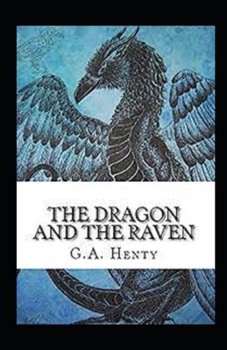 Paperback The Dragon and the Raven Illustrated Book