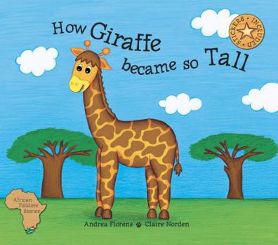 Paperback How Giraffe Became So Tall Book