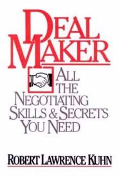 Paperback Dealmaker: All the Negotiating Skills and Secrets You Need Book