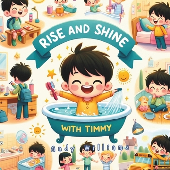 Paperback Rise and Shine with Timmy Book