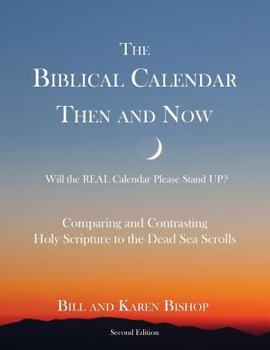 Paperback The Biblical Calendar Then and Now Book