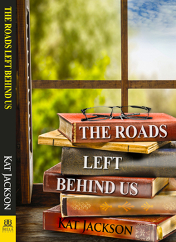 Paperback The Roads Left Behind Us Book