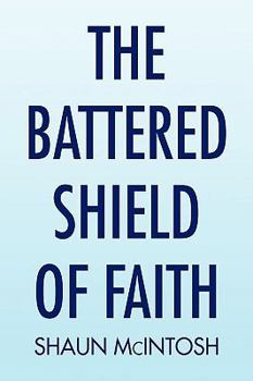 Paperback The Battered Shield of Faith Book