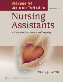 Paperback Workbook for Lippincott's Textbook for Nursing Assistants: A Humanistic Approach to Caregiving Book