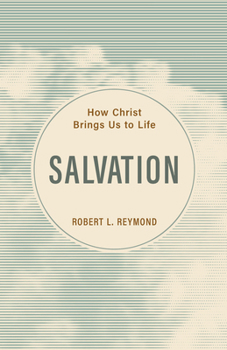 Paperback Salvation: How Christ Brings Us to Life Book