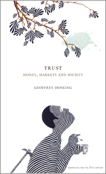 Hardcover Trust: Money, Markets and Society Book