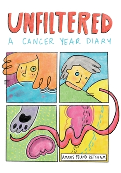 Paperback Unfiltered: A Cancer Year Diary Book