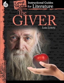Paperback The Giver: An Instructional Guide for Literature Book